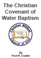 Christian Covenant of Water Baptism