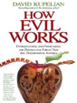 How Evil Works