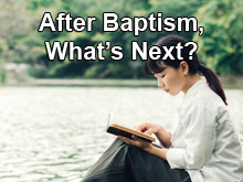 After Baptism, What’s Next?