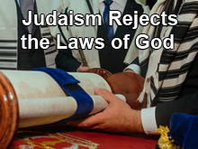 Judaism Rejects the Laws of God