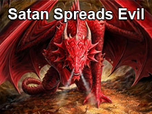 Satan Spreads Evil