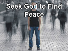 Seek God to Find Peace