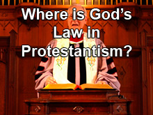 Where is God’s Law in Protestantism?