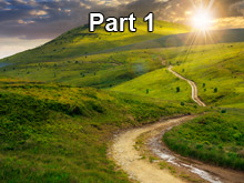 Walk in Newness of Life – Part 1