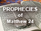 Prophecies of Matthew 24 pt1