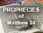 Prophecies of Matthew 24 Pt1