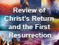 Review of Christ's Return